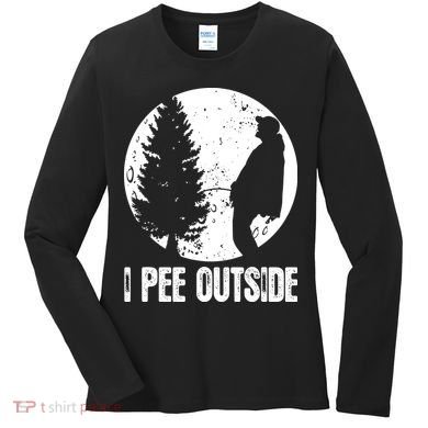 I Pee Outside Inappropriate Women's Long Sleeve Shirt