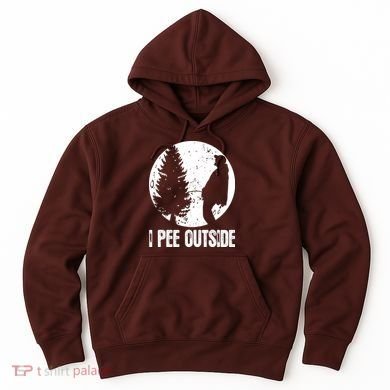 I Pee Outside Inappropriate Hoodie
