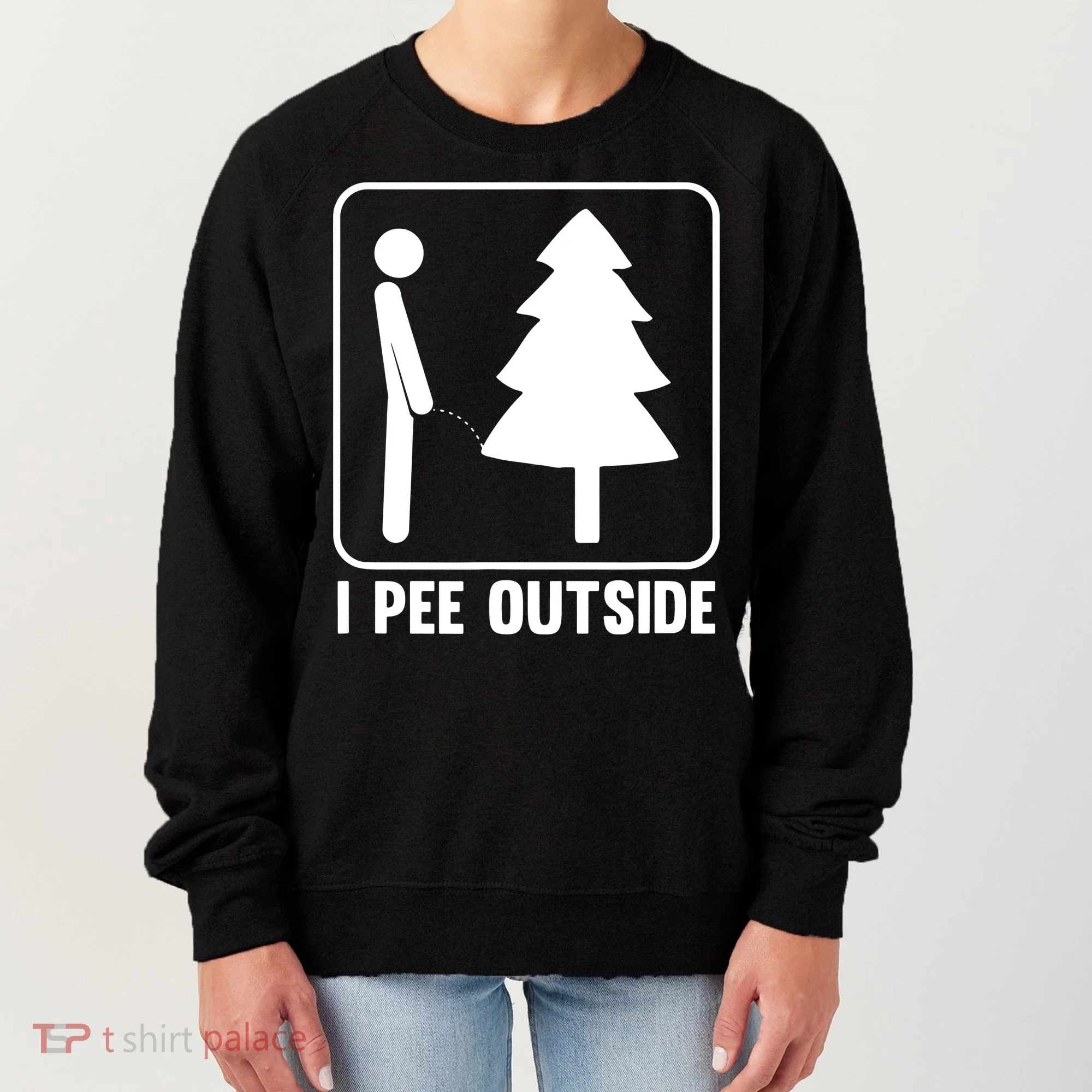 I Pee Outside Women's Sweatshirt