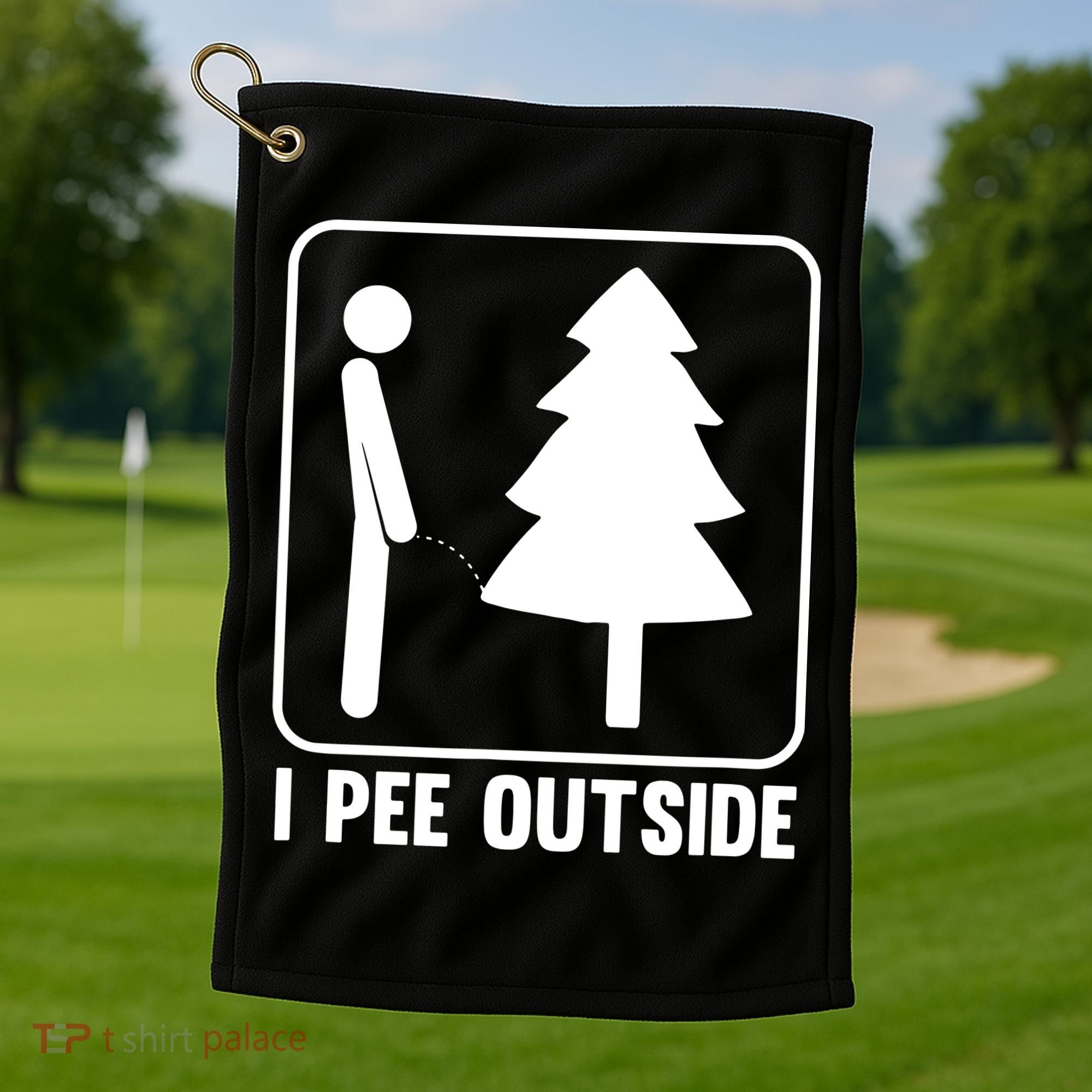 I Pee Outside Golf Towel