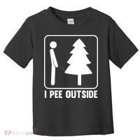 I Pee Outside Toddler T-Shirt thumb 0