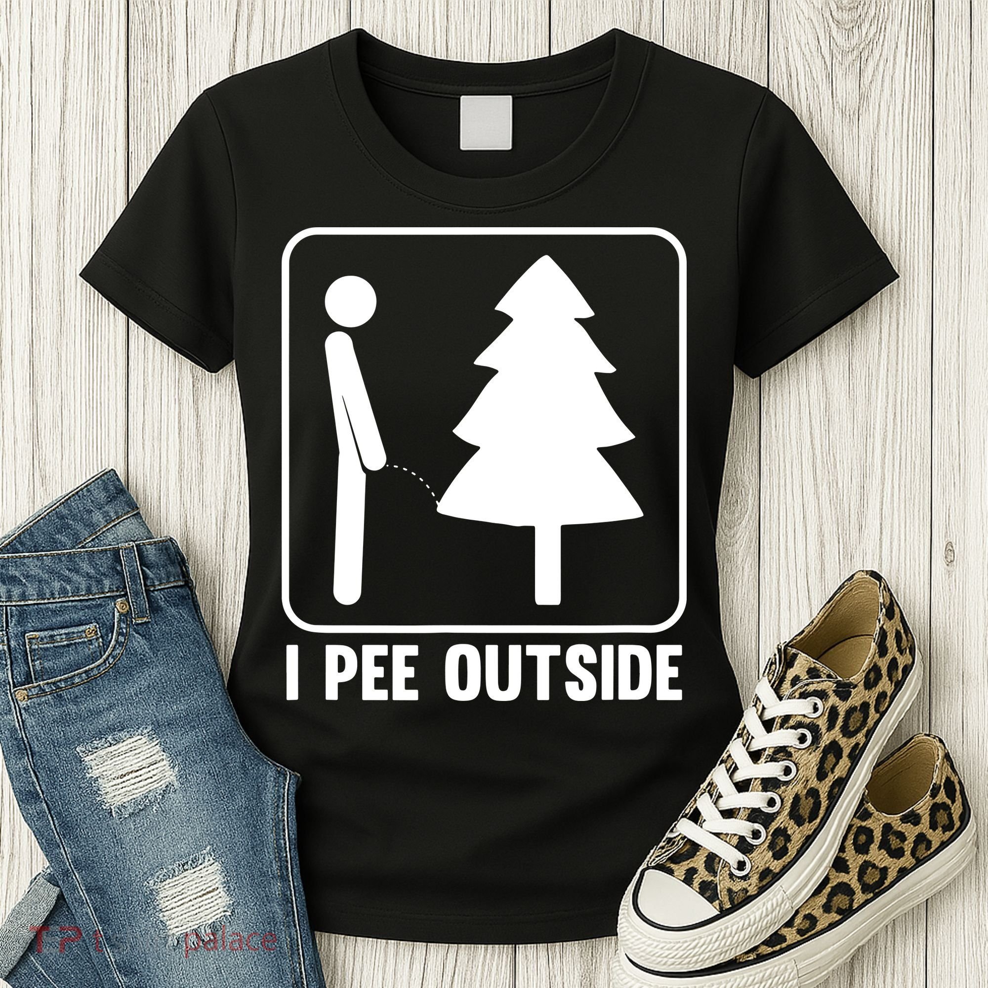 I Pee Outside Women's T-Shirt