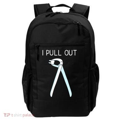 I Pull Out Dental Forceps Dentist Instruts Tooth Gift Backpack