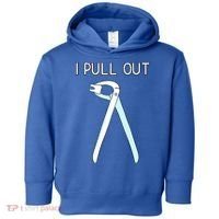 I Pull Out Dental Forceps Dentist Instruts Tooth Gift Toddler Hoodie thumb 0