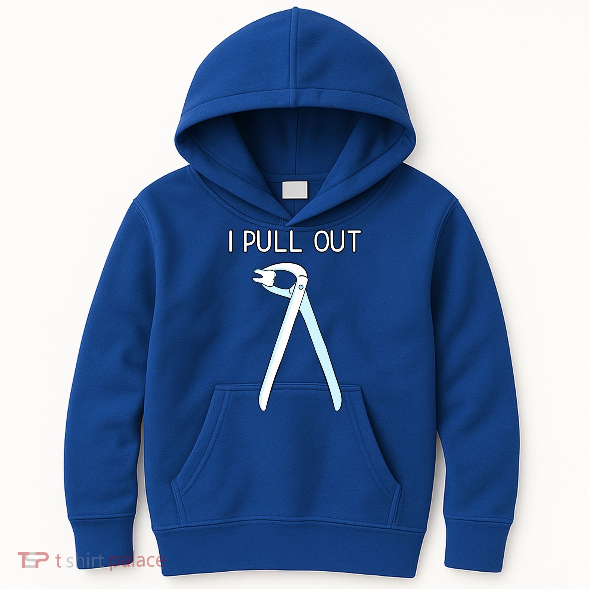 I Pull Out Dental Forceps Dentist Instruts Tooth Gift Kids Hoodie