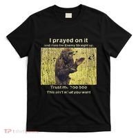 I Prayed On It And I Told The Enemy Straight Up T-Shirt thumb 0