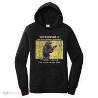 I Prayed On It And I Told The Enemy Straight Up Women's Hoodie thumb 0