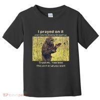 I Prayed On It And I Told The Enemy Straight Up Toddler T-Shirt thumb 0
