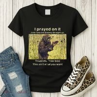 I Prayed On It And I Told The Enemy Straight Up Women's T-Shirt thumb 3
