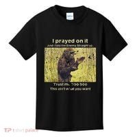 I Prayed On It And I Told The Enemy Straight Up Kids T-Shirt thumb 0