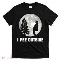 I Pee Outside I Love Peeing Outside Funny Camping T-Shirt thumb 0