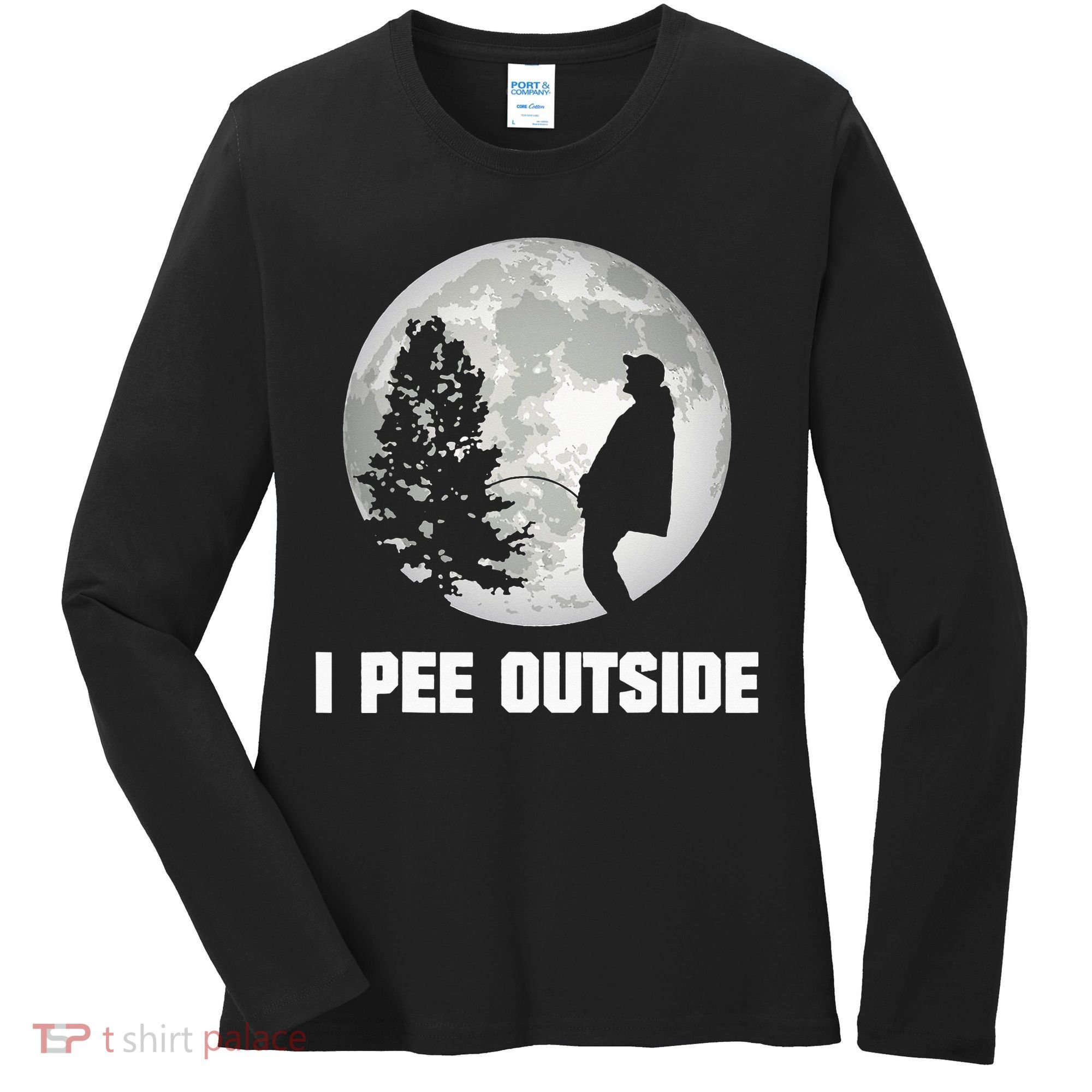 I Pee Outside I Love Peeing Outside Funny Camping Women's Long Sleeve Shirt