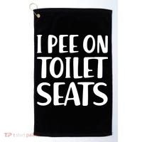 I Pee On Toilet Seats Golf Towel thumb 0