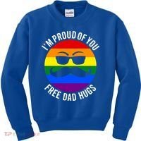 IM Proud Of You Free Dad Hugs Pride Lgbtq Ally Great Gift Kids Sweatshirt thumb 0