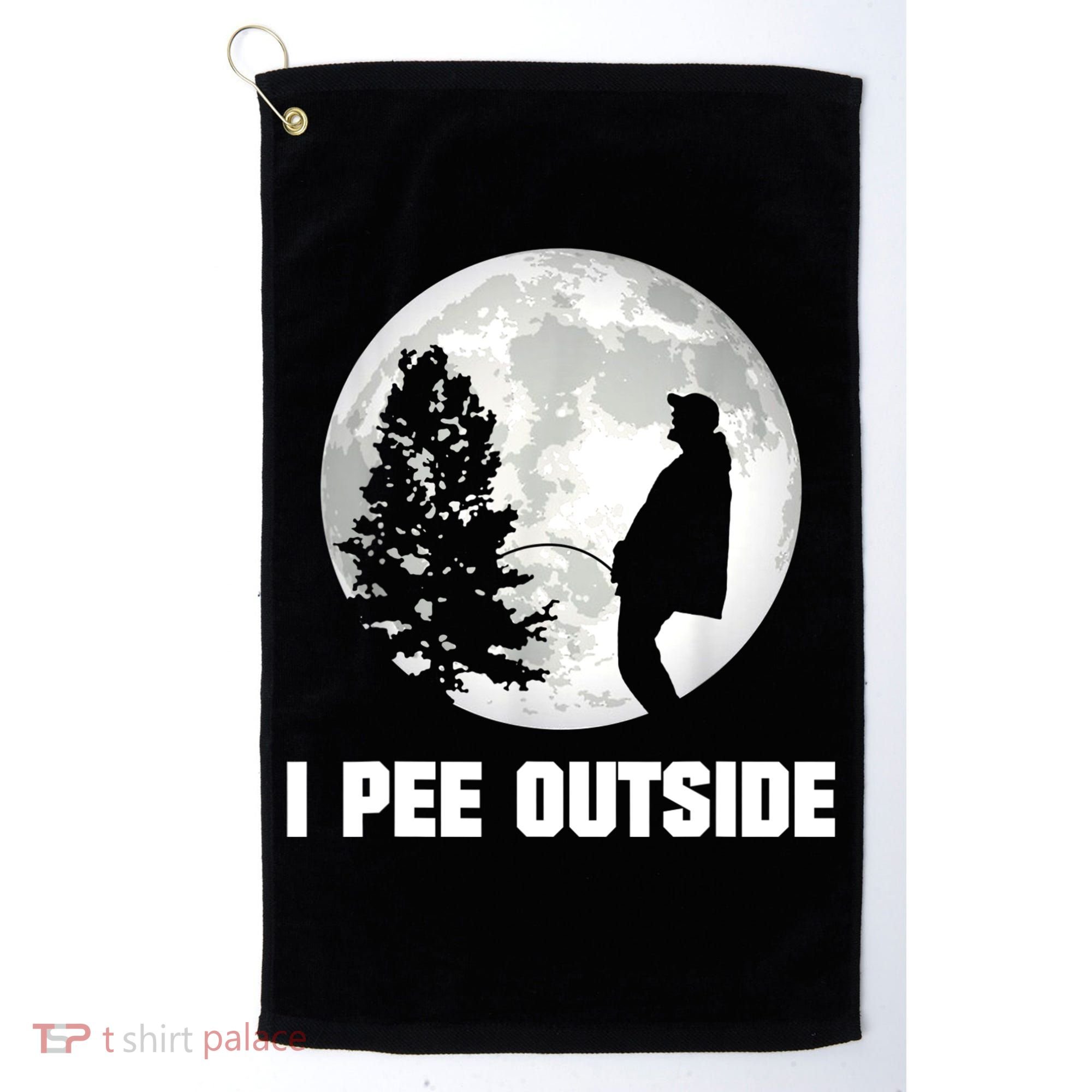 I Pee Outside I Love Peeing Outside Funny Camping Golf Towel