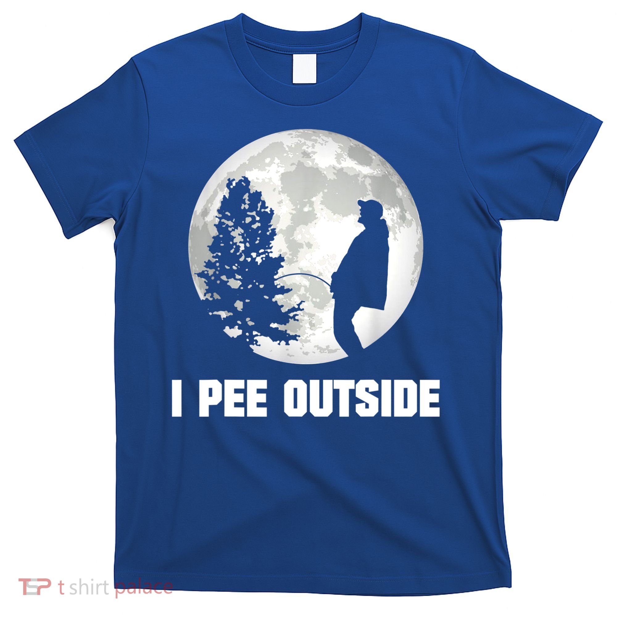I Pee Outside I Love Peeing Outside Funny Camping T-Shirt