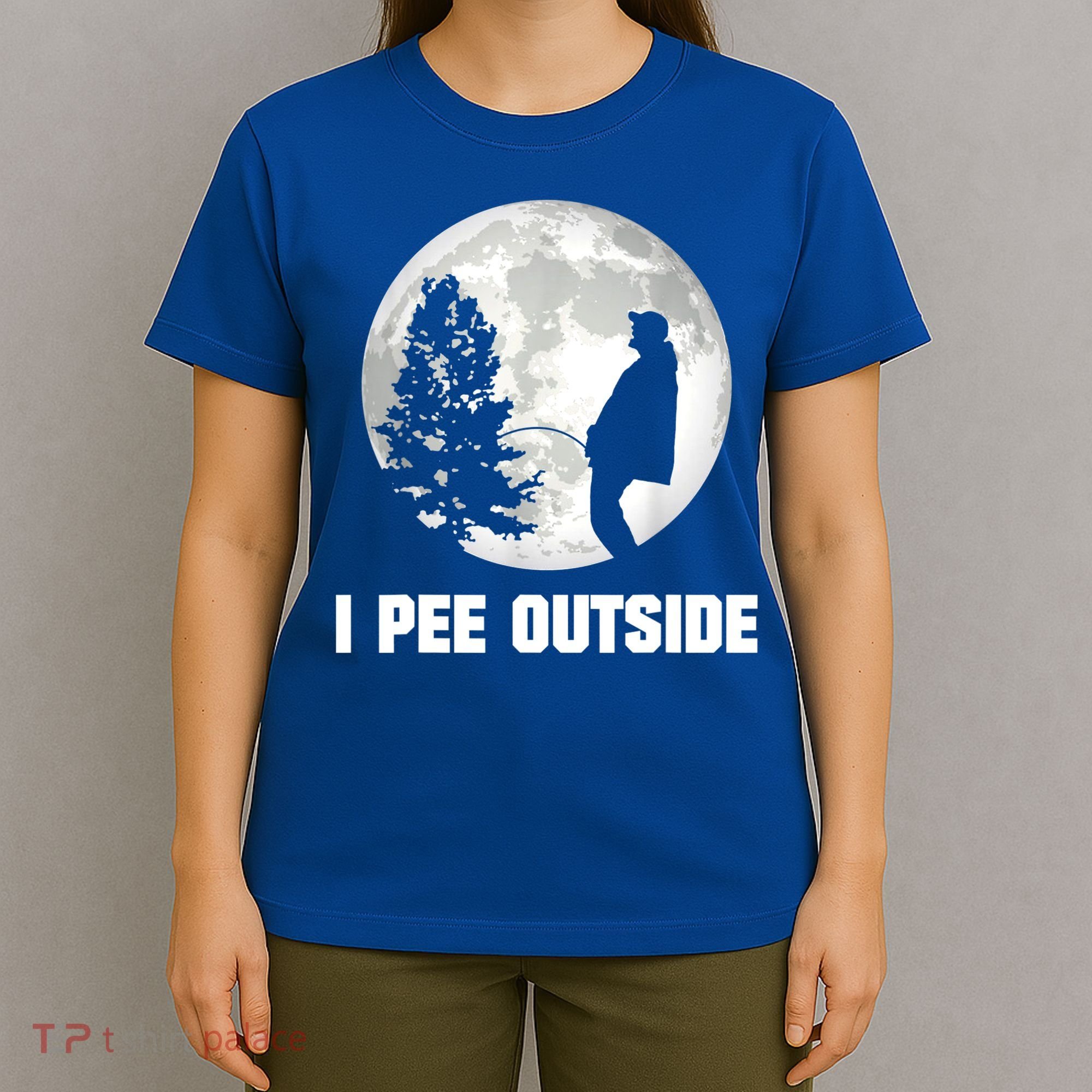 I Pee Outside I Love Peeing Outside Funny Camping T-Shirt