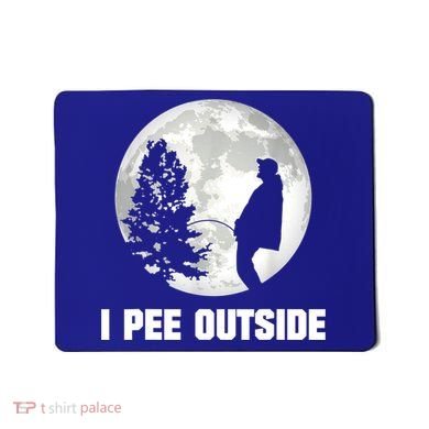 I Pee Outside I Love Peeing Outside Funny Camping Mousepad