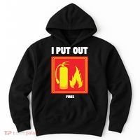 I Put Out Firefighter Fire Extinguisher I Put Out Fires Hoodie thumb 0