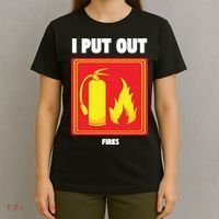 I Put Out Firefighter Fire Extinguisher I Put Out Fires T-Shirt thumb 4