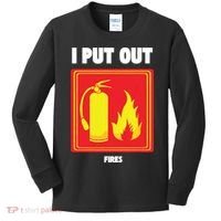 I Put Out Firefighter Fire Extinguisher I Put Out Fires Kids Long Sleeve Shirt thumb 0