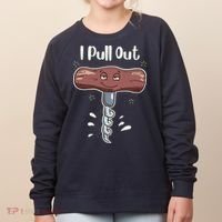 I Pull Out Wine Drinks Funny Corkscrew Meme Gift Women's Sweatshirt thumb 0