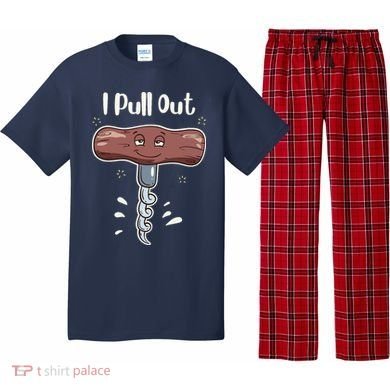 I Pull Out Wine Drinks Funny Corkscrew Meme Gift Pajama Set