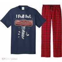 I Pull Out Wine Drinks Funny Corkscrew Meme Gift Pajama Set thumb 0