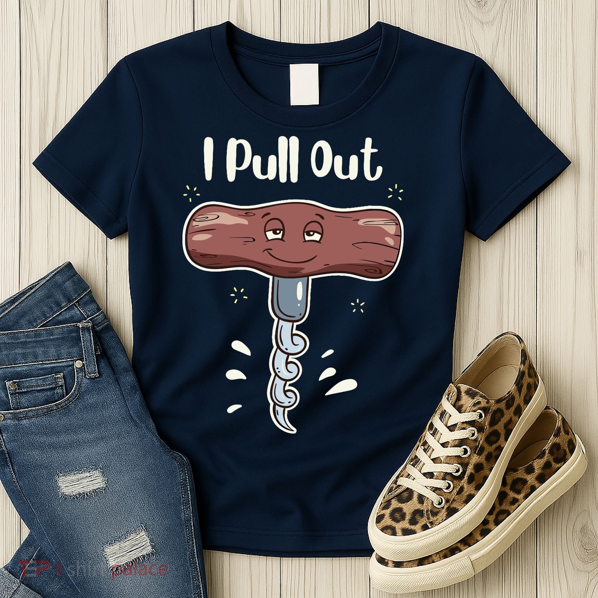 I Pull Out Wine Drinks Funny Corkscrew Meme Gift Women's T-Shirt
