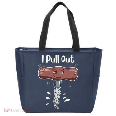 I Pull Out Wine Drinks Funny Corkscrew Meme Gift Tote Bag