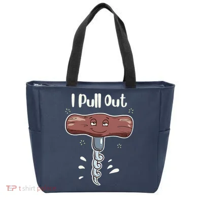 I Pull Out Wine Drinks Funny Corkscrew Meme Gift Tote Bag
