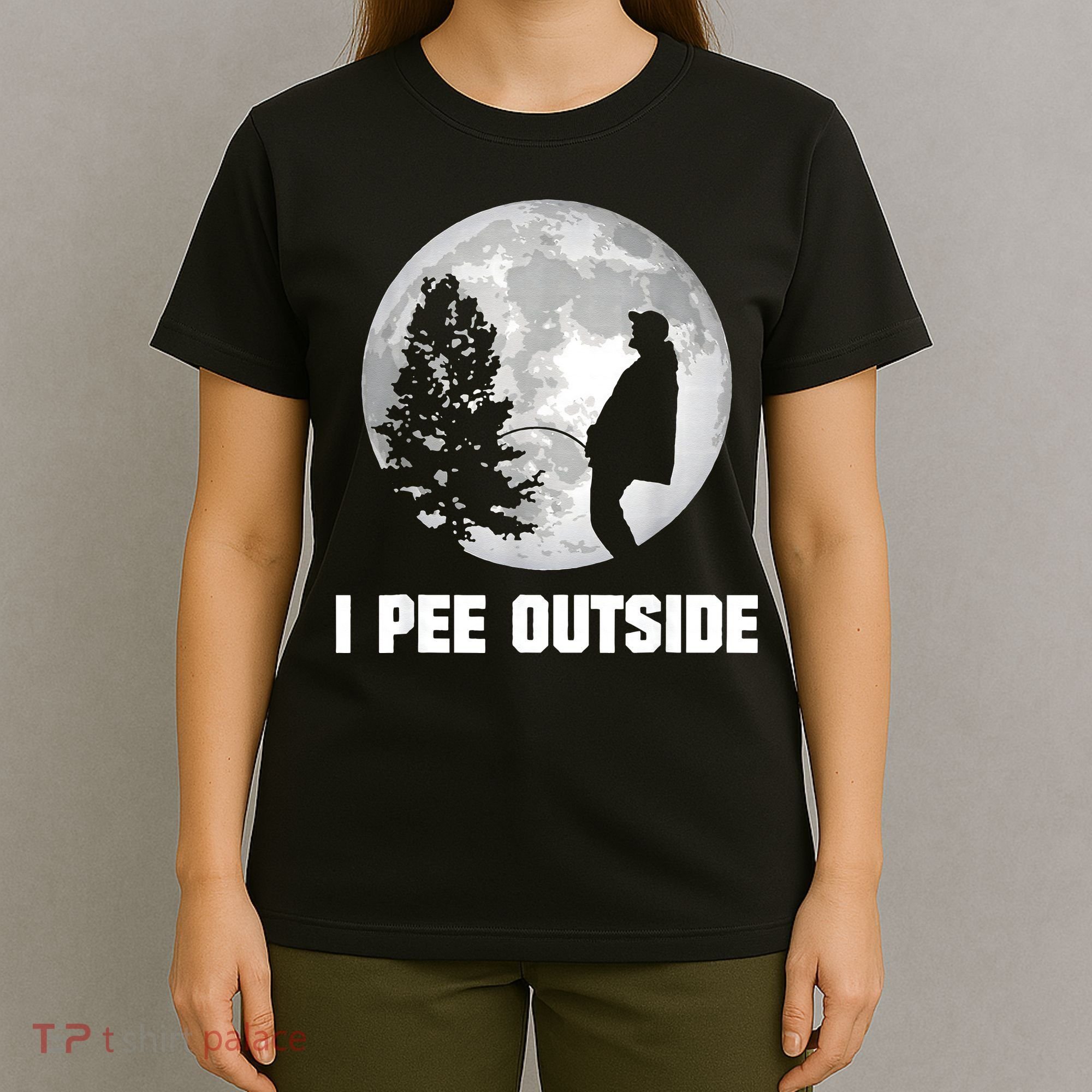 I Pee Outside I Love Peeing Outside Funny Camping T-Shirt