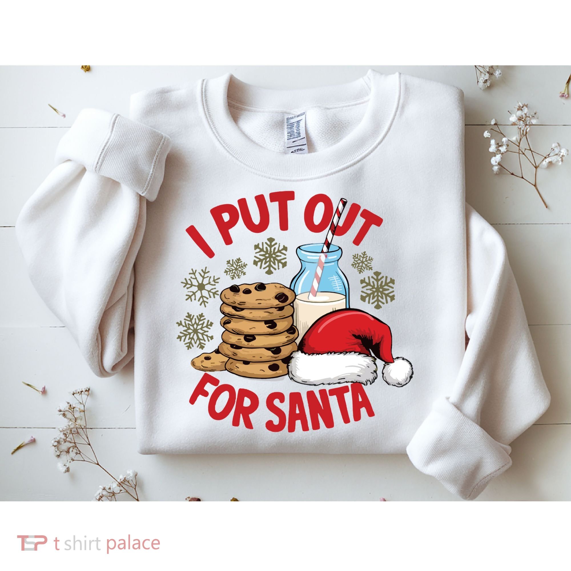 I Put Out For Santa Sweatshirt