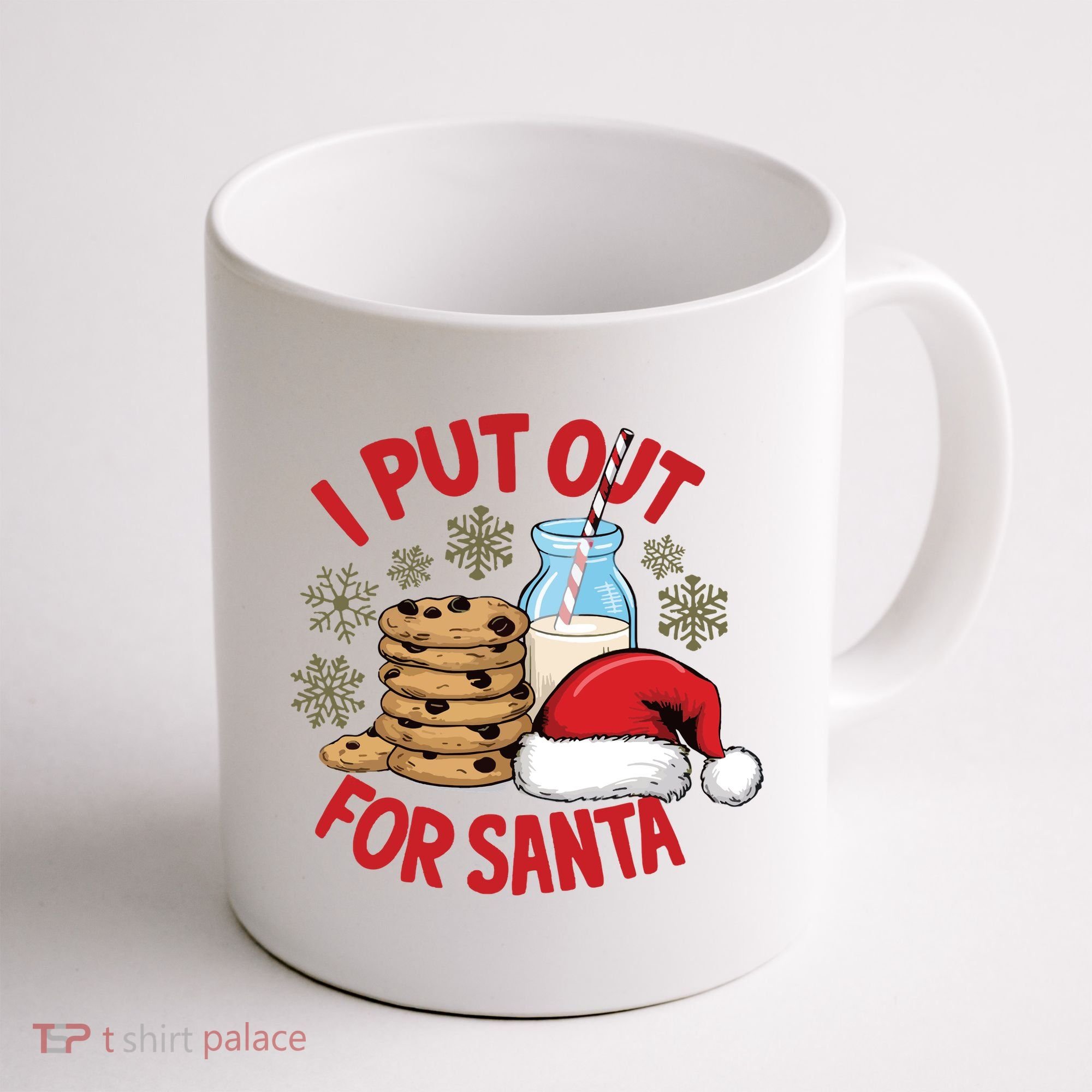 I Put Out For Santa Coffee Mug