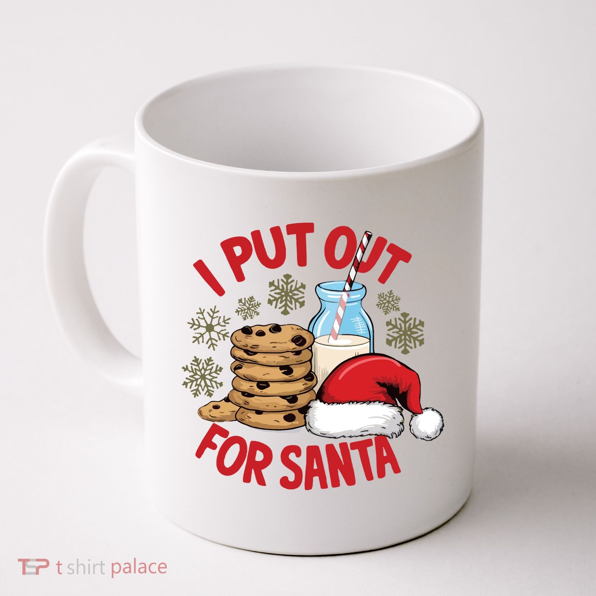 I Put Out For Santa Coffee Mug