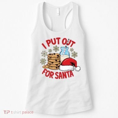 I Put Out For Santa Women's Tank Top