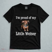 IM Proud Of My Little Weiner Funny Dachshund Dog Lover T-Shirt thumb 5