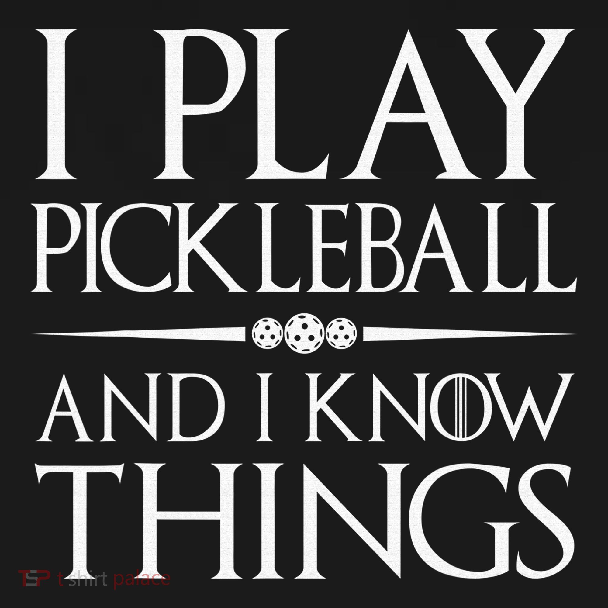 I Play Pickleball Because I Like It Not I'm Good At It T-Shirt