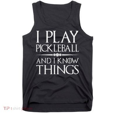 I Play Pickleball Because I Like It Not I'm Good At It Tank Top