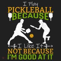 I Play Pickleball Because I Like It Not I'm Good At It Beanie thumb 2
