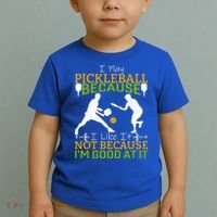 I Play Pickleball Because I Like It Not I'm Good At It Toddler T-Shirt thumb 2