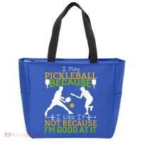 I Play Pickleball Because I Like It Not I'm Good At It Tote Bag thumb 0