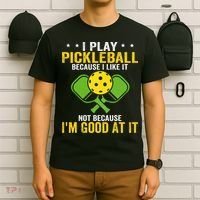 I Play Pickleball Because I Like It Not IM Good At It T-Shirt thumb 6