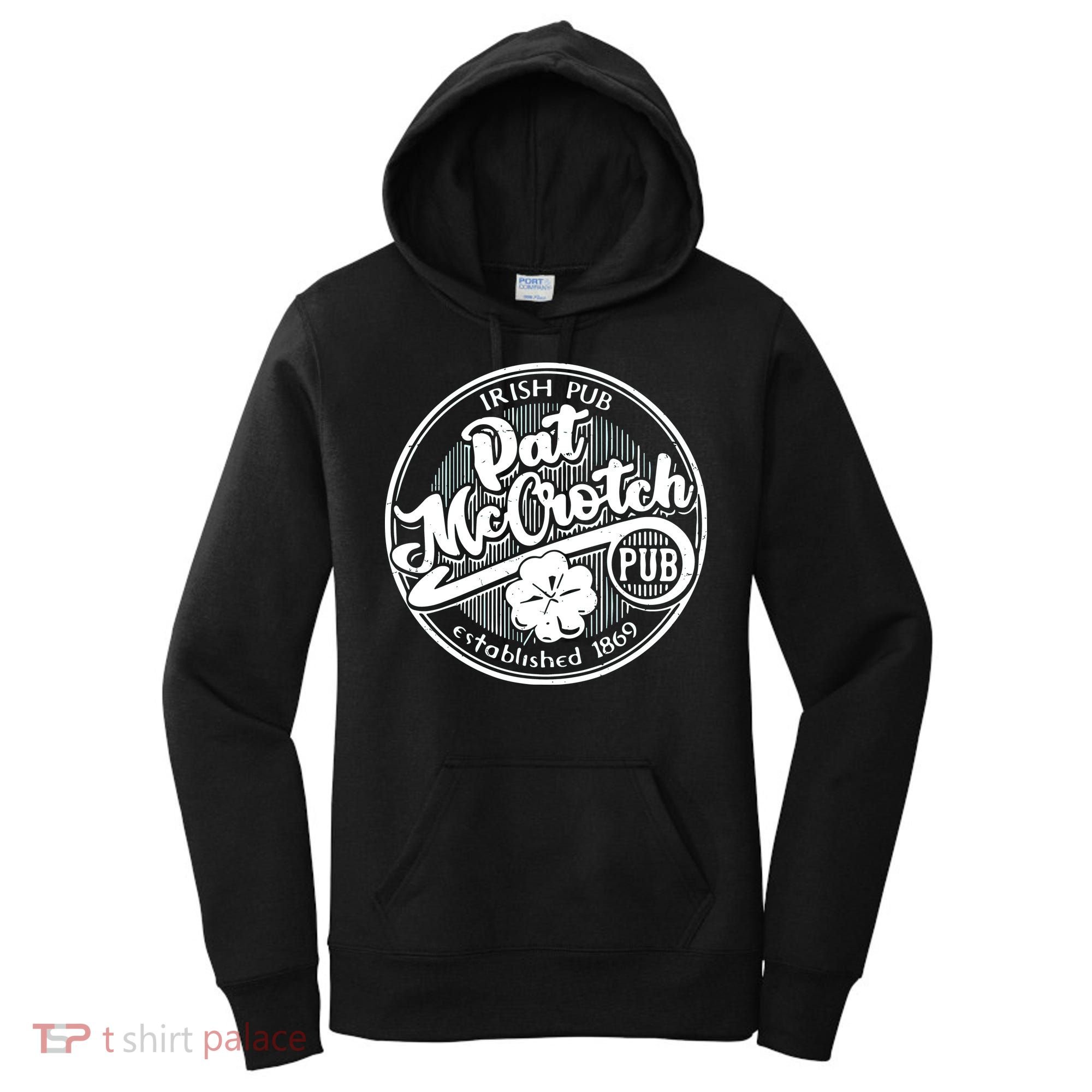 Irish Pub Pat Mccrotch Pub 1869 Women's Hoodie