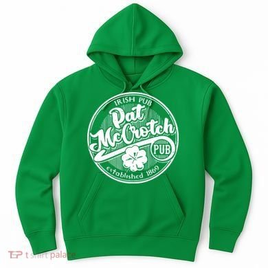 Irish Pub Pat Mccrotch Pub 1869 Hoodie
