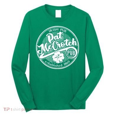 Irish Pub Pat Mccrotch Pub 1869 Long Sleeve Shirt