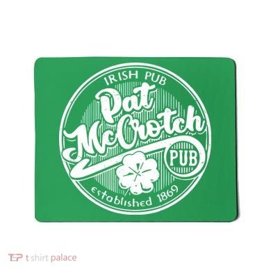 Irish Pub Pat Mccrotch Pub 1869 Mousepad