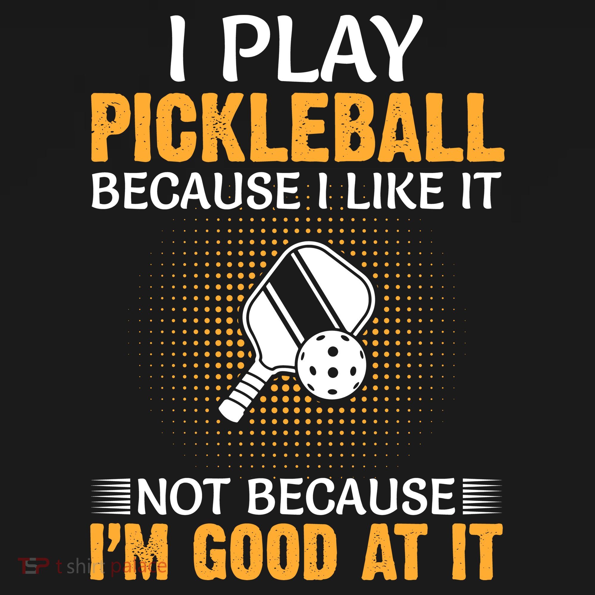 I Play Pickleball Because I Like It Not I'm Good At It Gift Player Mousepad