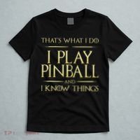I Play Pinball And I Know Things Pinball T-Shirt thumb 5