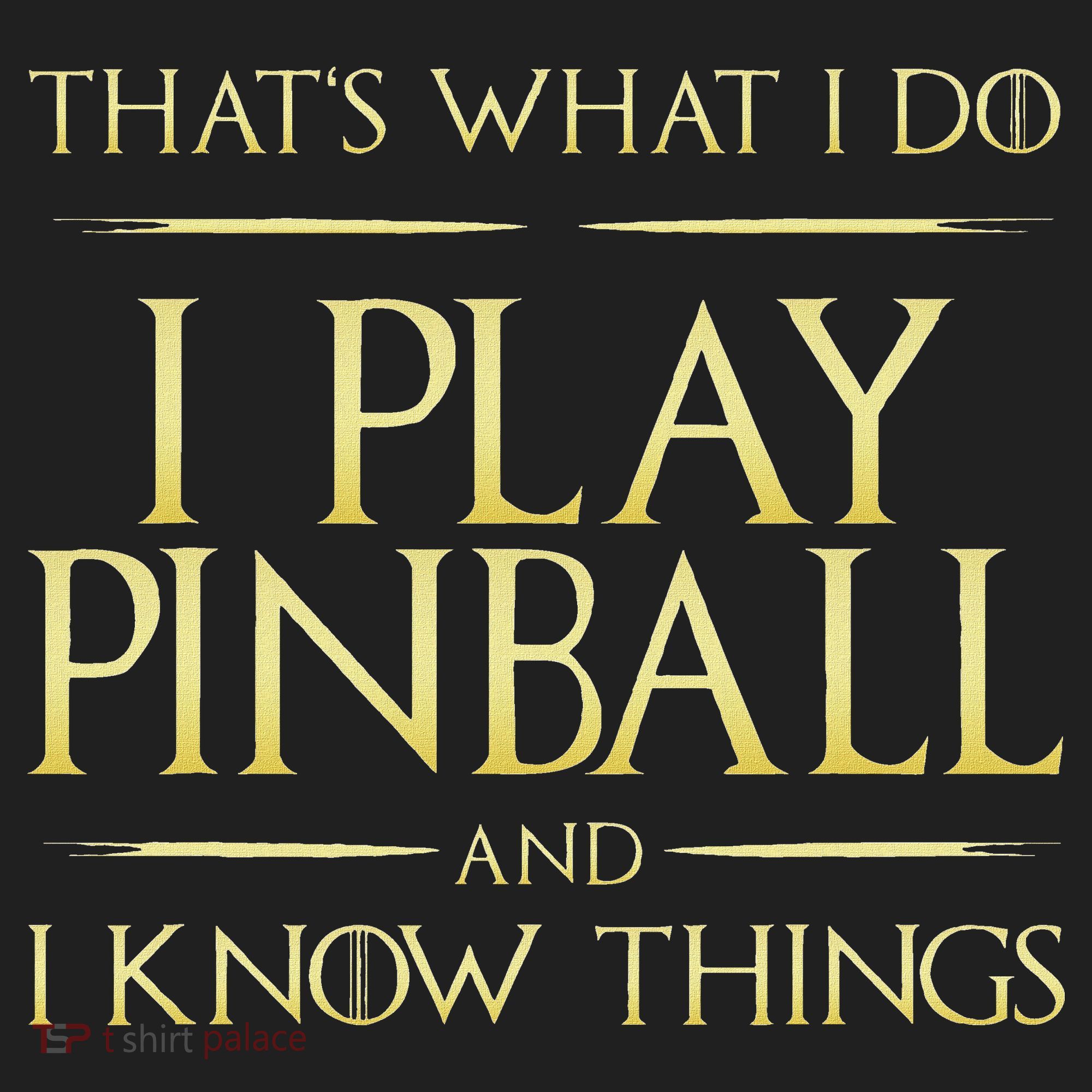 I Play Pinball And I Know Things Pinball Beanie